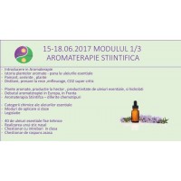 15-18 iunie 2017 - Bucuresti Curs de Aromaterapie Stiintifica Modul 1